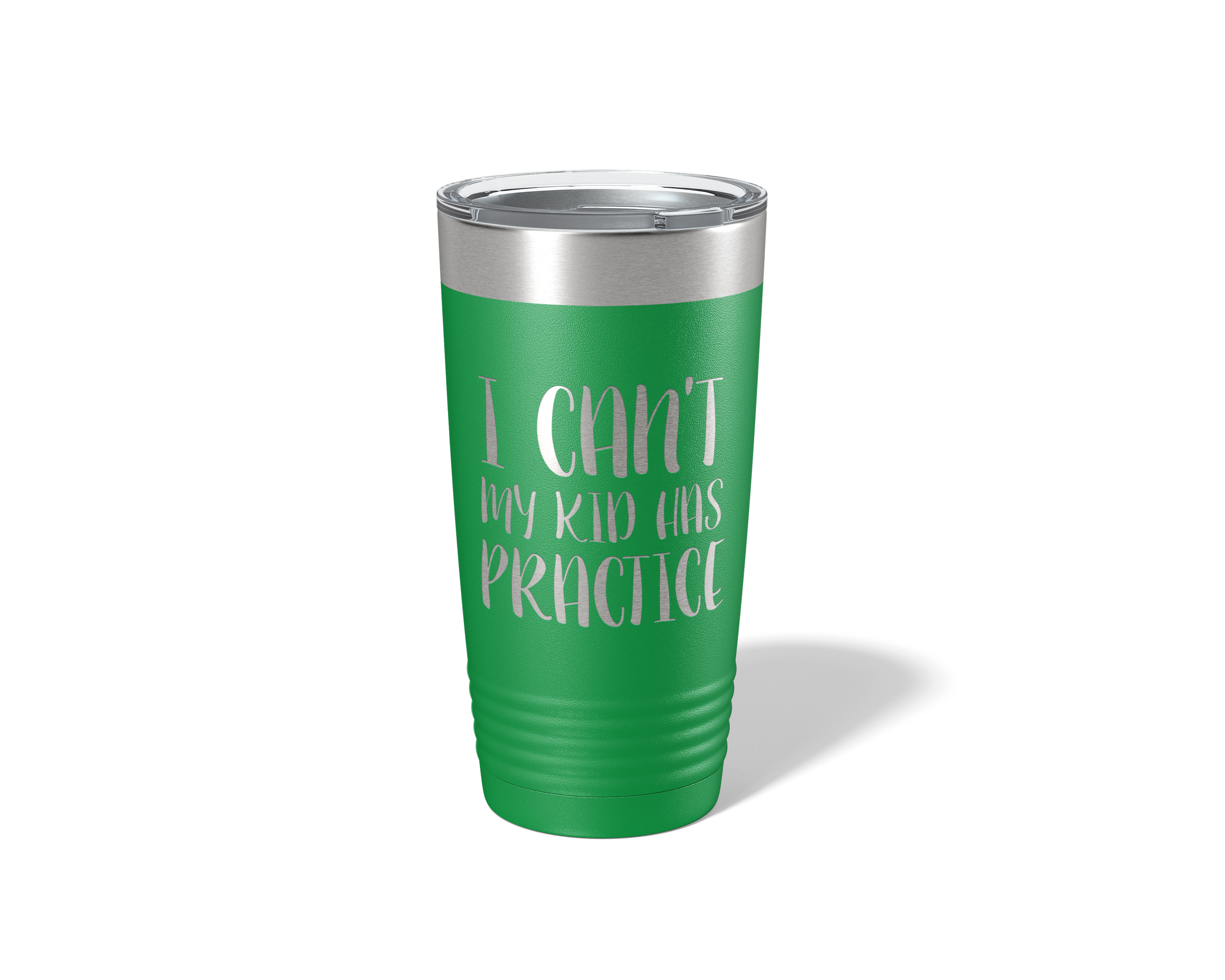 I Can't My Kids Have Practice Tumbler