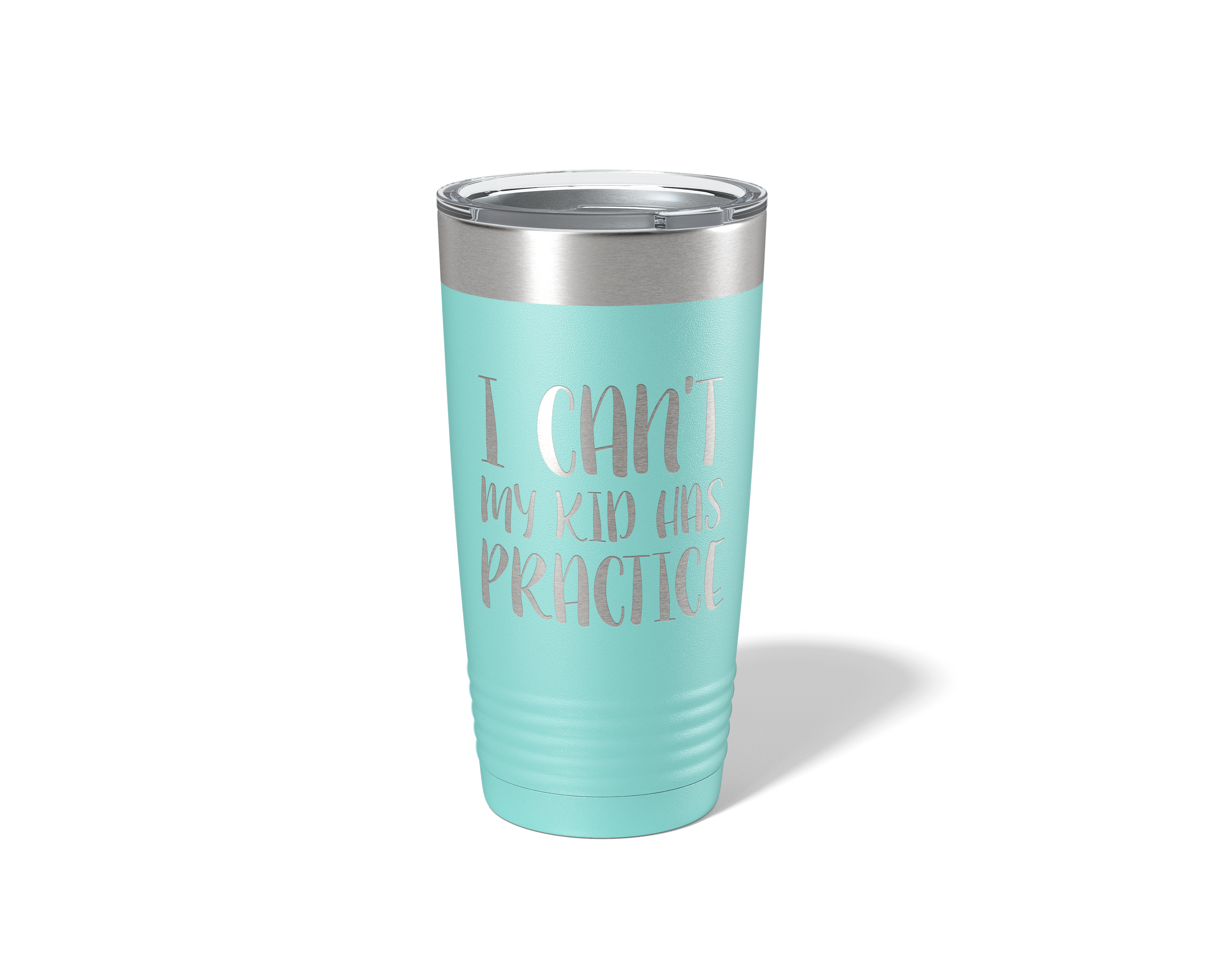 I Can't My Kids Have Practice Tumbler